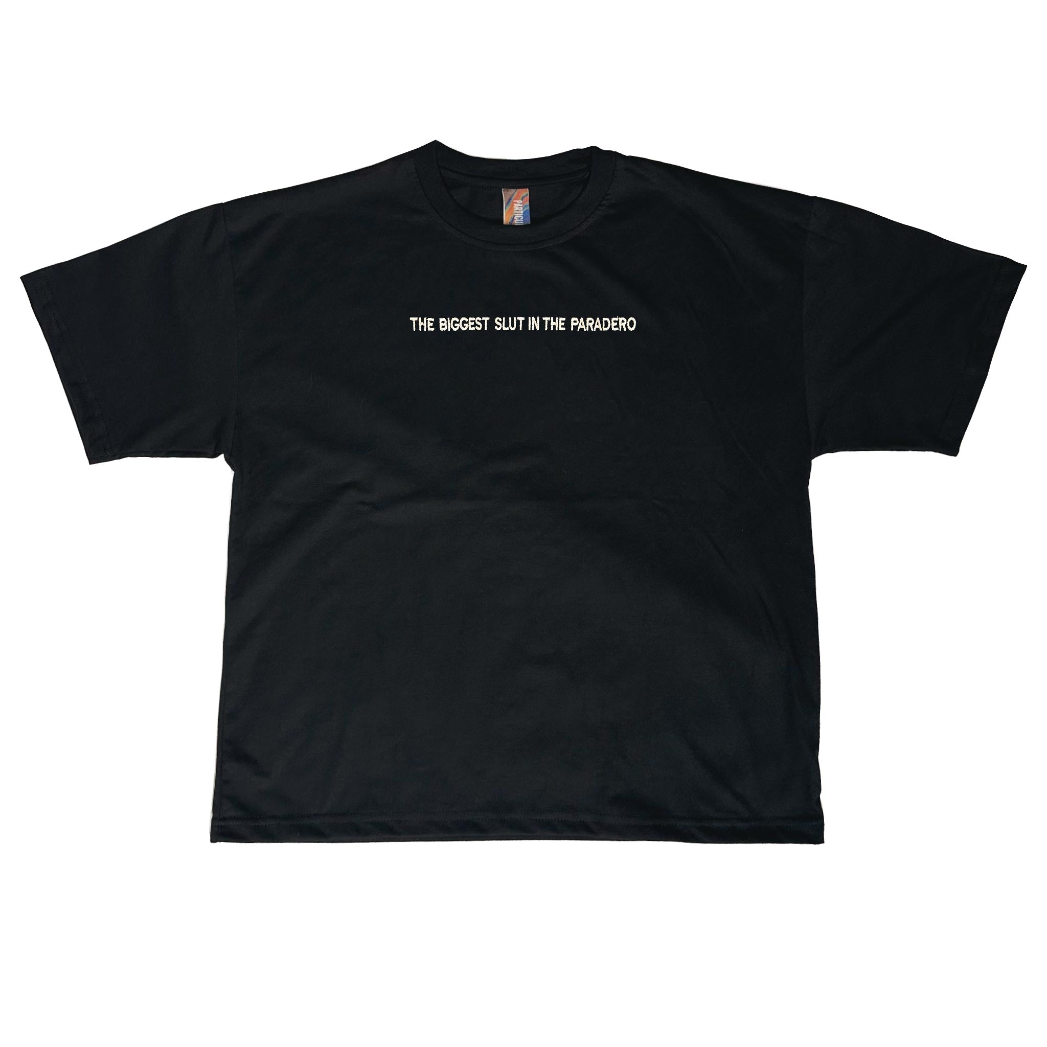 POLERA THE BIGGEST SL/T IN THE PARADERO