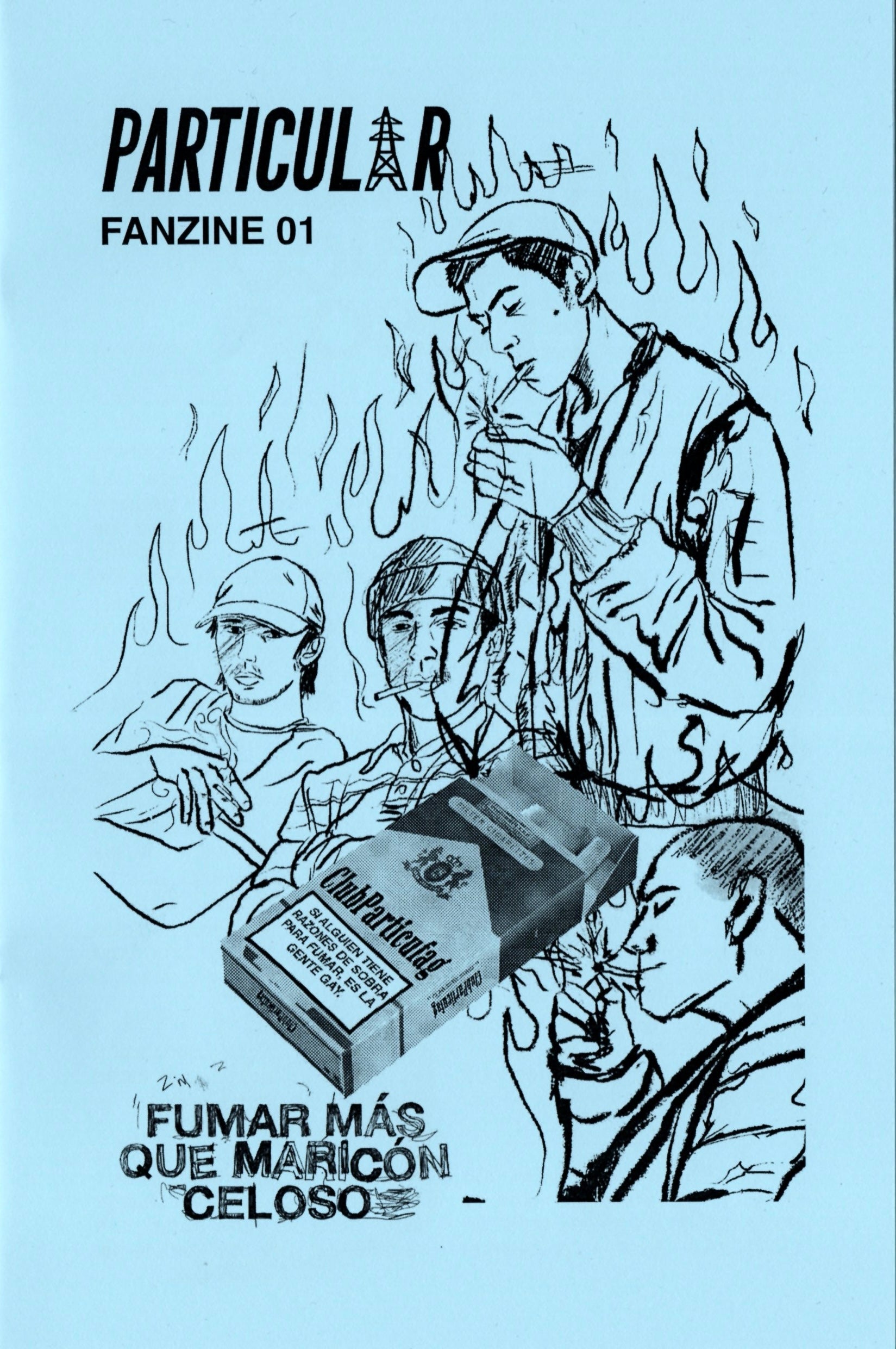 Fanzine 01: FUMAR MÁS QUE MARICÓN CELOSO